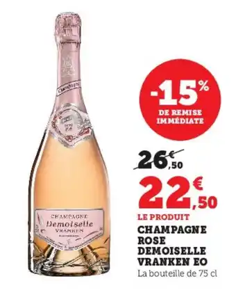 Super U Champagne Rose Demoiselle Vranken EO offre