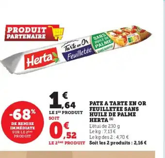 Super U Pate a Tarte En Or Feuilletee Sans Huile de Palme Herta offre