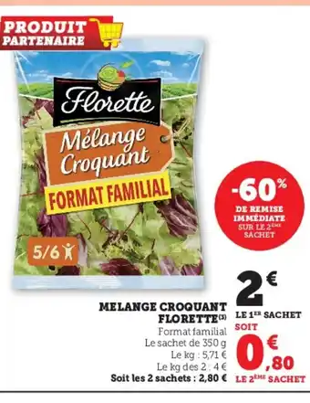 Super U Melange croquant Florette offre