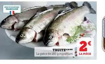 Super U Truite offre