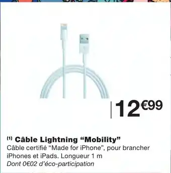 Monoprix Câble Lightning Mobility offre