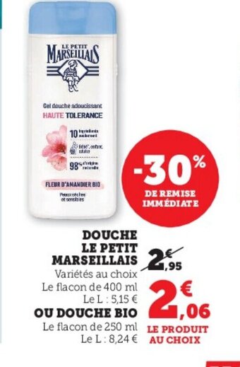 Super U Douche Le Petit Marseillais offre