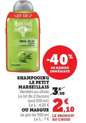 Super U Shampooing Le Petit Marseillais offre