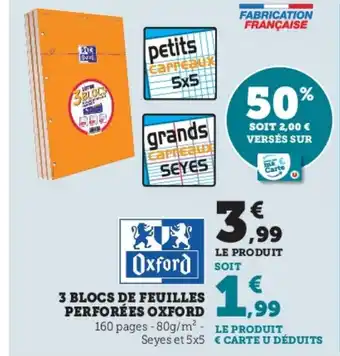 Super U 3 Blocs de Feuilles Perforées Oxford offre