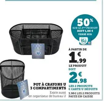 Super U Pot a Crayons U 3 Compartiments offre