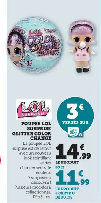 Super U Poupee Lol Surprise Glitter Color Change offre