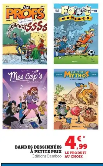 Super U Bandes Dessinées à Petits Prix offre