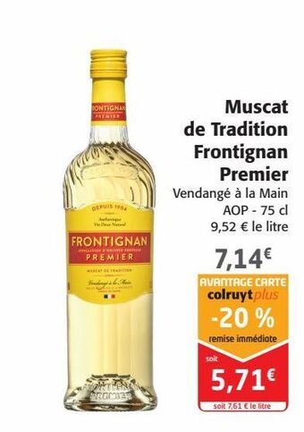 Colruyt Muscat de tradition frontignan premier offre