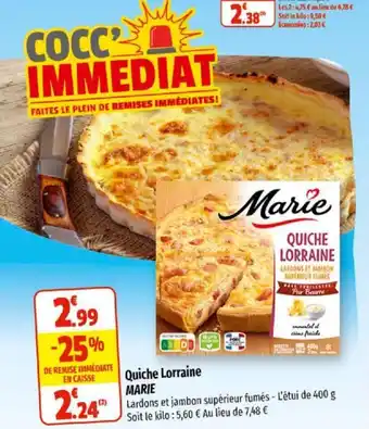 Coccinelle Supermarché Quiche lorraine MARIE offre