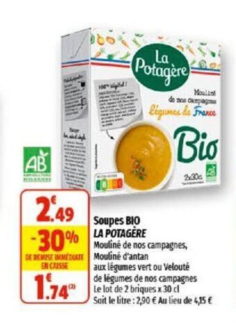 Coccinelle Supermarché Soupes BIO LA POTAGERE offre