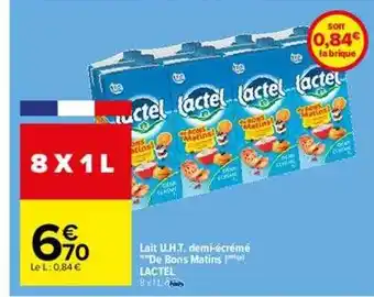 Carrefour Lait u.h.t. demi-écrémé de bons matins! lactel offre