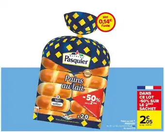 Carrefour Pains au lait pasquier offre