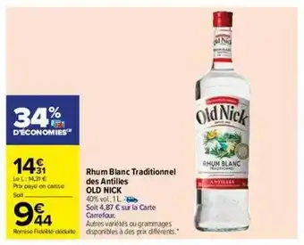 Carrefour Rhum blanc traditionnel des antilles old nick offre