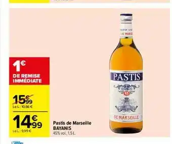 Carrefour Pastis de marseille bayanis offre