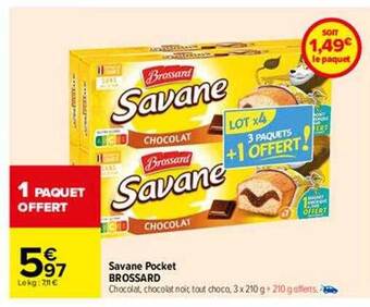 Carrefour Savane pocket brossard offre