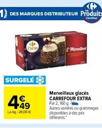 Carrefour Market Merveilleux glacés carrefour extra offre