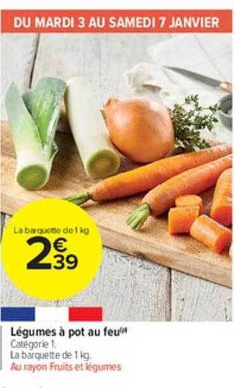 Carrefour Market Légumes à pot au feu offre