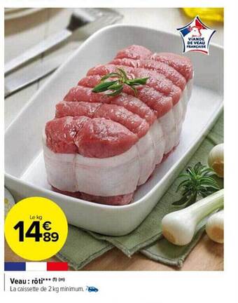 Carrefour Market Veau : rôti*** offre