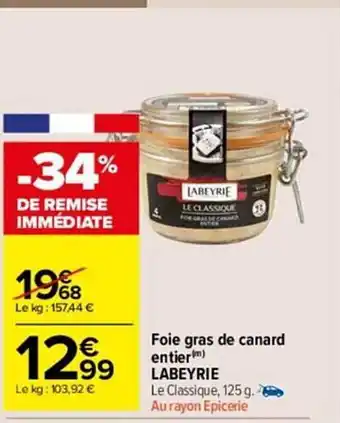 Carrefour Market Foie gras de canard entier labeyrie offre