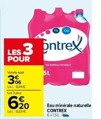 Carrefour Market Eau minérale naturelle contrex offre