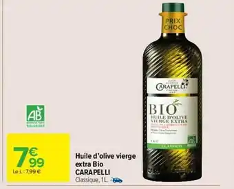 Carrefour Market Huile d'olive vierge extra bio carapelli offre