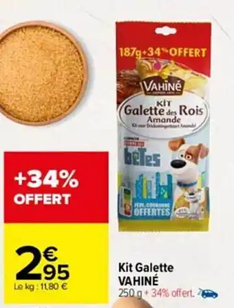Carrefour Market Kit galette vahiné offre