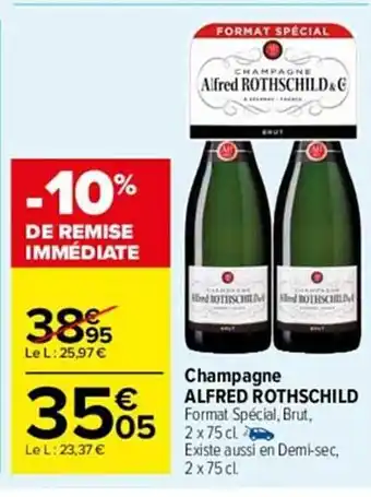 Carrefour Market Champagne alfred rothschild offre