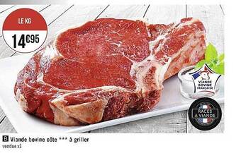Casino Supermarchés Viande bovine côte*** à griller offre