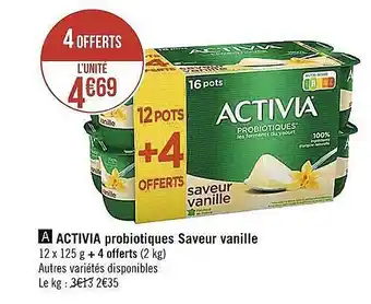 Casino Supermarchés Activia probiotiques saveur vanille offre