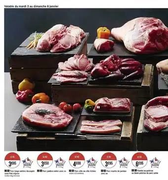 Casino Supermarchés Porc longe entière découpée, porc jambon entier avec os, porc côte, ou côte échine, porc rouelle de jambon avec os, palette o offre