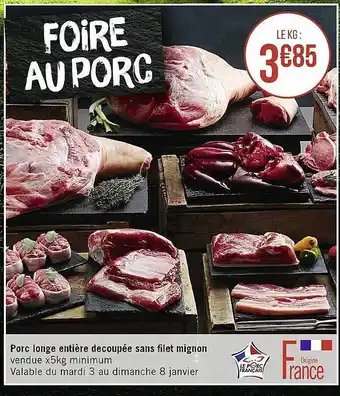 Casino Supermarchés Porc longe entière déocupée sans filet mignon offre