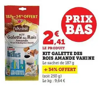 Hyper U Kit galette des rois amande vahiné offre