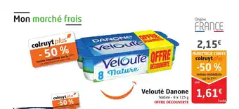 Colruyt Velouté danone offre