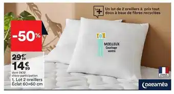BUT Lot 2 oreillers éclat 60 x 60 cm dreaméa offre