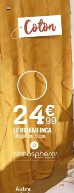 Centrakor Le Rideau Inca offre