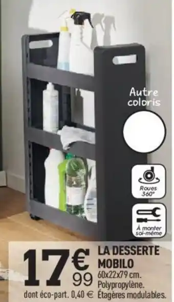 Centrakor La Desserte Mobilo offre