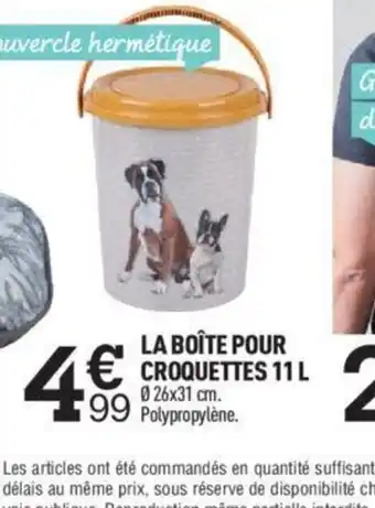Centrakor La Boite Pour Croquettes 11L offre