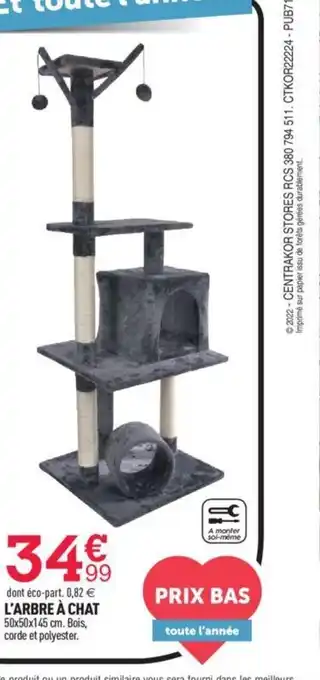 Centrakor l'Arbre à Chat offre