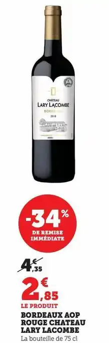 U Express Bordeaux aop rouge chateau lary lacombe offre