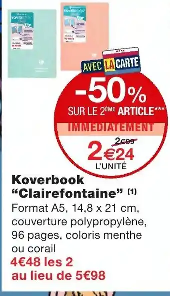 Monoprix Koverbook Clairefontaine offre