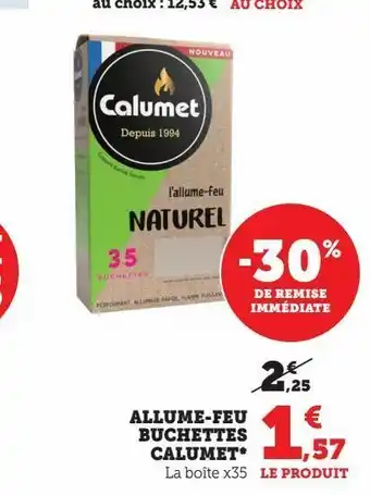 Hyper U Allume-feu buchettes calumet offre