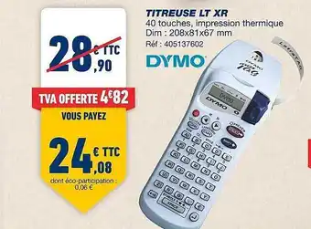 Titreuse lt xr dymo