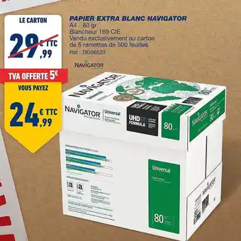 Bureau Vallée Papier extra blanc navigator a4 offre