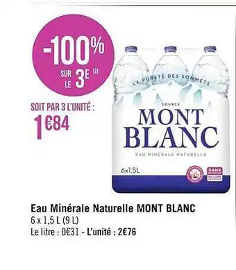Casino Supermarchés Eau minérale naturelle mont blanc offre