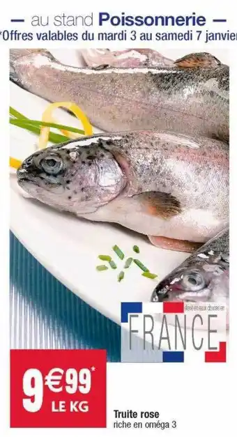 Cora x Carrefour Truite rose offre