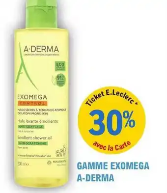 E.Leclerc Parapharmacie Gamme exomega a-derma offre