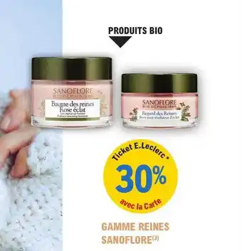 E.Leclerc Parapharmacie Gamme reines sanoflore offre