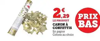 Hyper U Canon à confettis offre