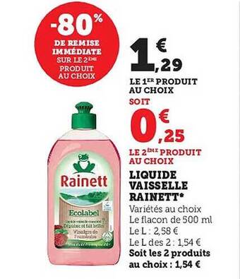 Hyper U Liquide vaisselle rainett offre