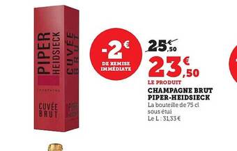 Hyper U Champagne brut piper-heidsieck offre
